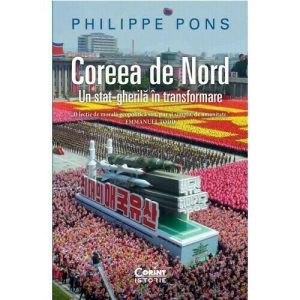 Coreea de Nord. Un stat-gherila in transformare