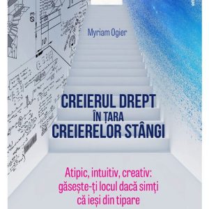 Creierul drept in tara creierelor stangi: atipic