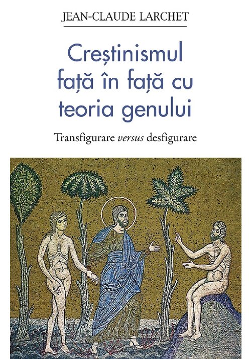 Crestinismul fata in fata cu teoria genului