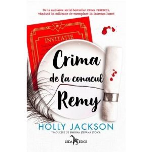 Crima de la conacul Remy (o nuvela prequel din seria „Crima perfecta”)