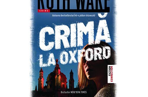 Crima la Oxford, Trei, Fictiune – ofertă, preț și specificații