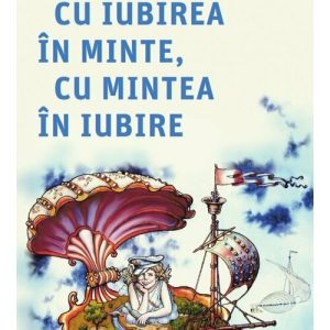 Cu iubirea in minte