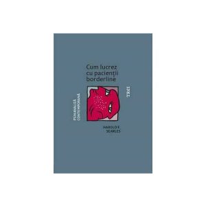 Cum lucrez cu pacientii borderline