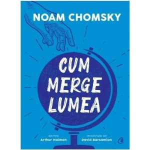 Cum merge lumea