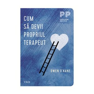 Cum sa devii propriul psihoterapeut