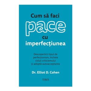Cum sa faci pace cu imperfectiunea