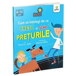 Cum sa intelegi de ce cresc si scad preturile