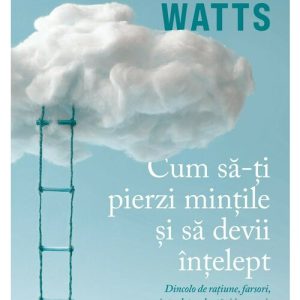 Cum sa-ti pierzi mintile si sa devii intelept