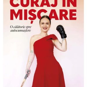 Curaj in miscare