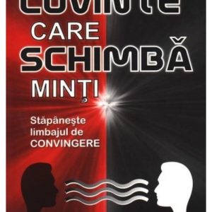Cuvinte care schimba minti