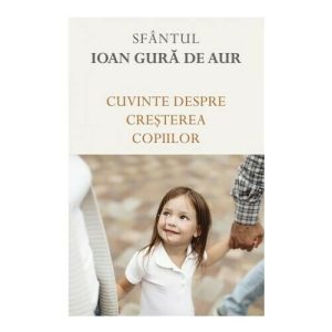 Cuvinte despre cresterea copiilor