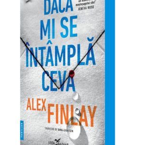 Daca mi se intampla ceva