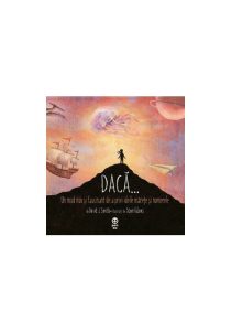 Daca... Un mod nou si fascinant de a privi ideile marete si numerele, Pandora M, Grupul Editorial TREI