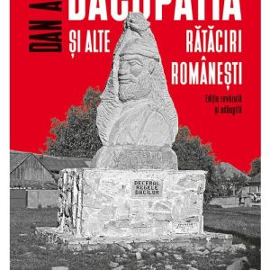 Dacopatia si alte rataciri romanesti