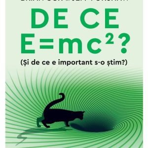 De ce E=mc2?(Si de ce e important s-o stim?)