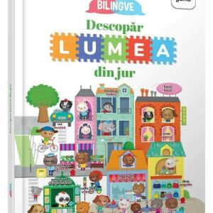 Descopar lumea din jur!