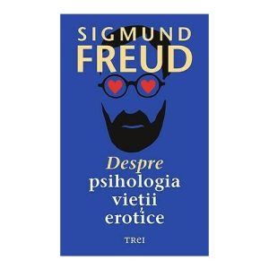 Despre psihologia vietii erotice