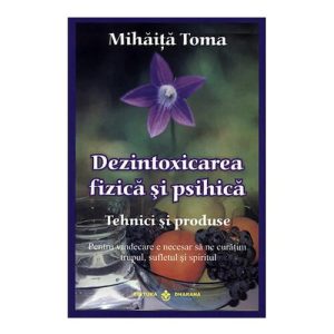 Dezintoxicarea fizica si psihica