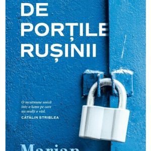 Dincolo de Portile Rusinii