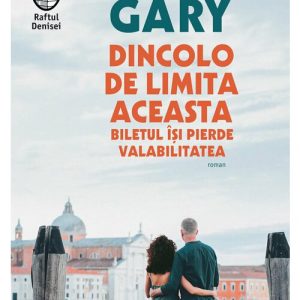 Dincolo de limita aceasta biletul isi pierde valabilitatea