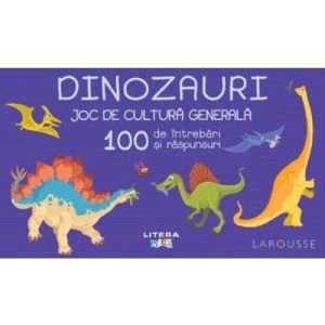 Dinozauri. Joc de cultura generala. 100 de intrebari si raspunsuri