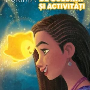 Disney. Dorinta. Marea carte de colorat si activitati