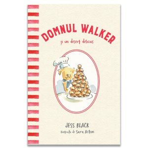 Domnul Walker si un desert delicios