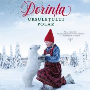 Dorinta ursuletului polar