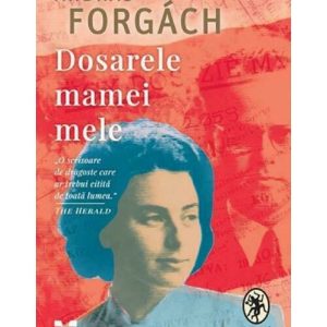 Dosarele mamei mele