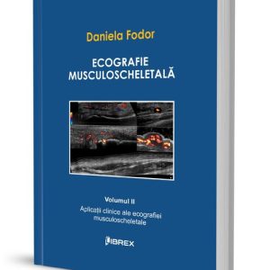 Ecografie musculoscheletală - Daniela Fodor - Vol. II