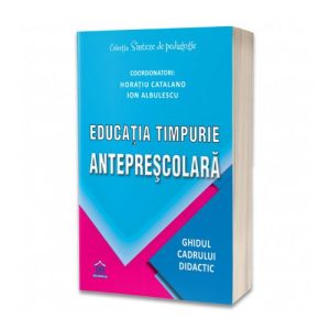 Educatia timpurie anteprescolara