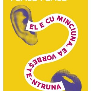 El e cu minciuna, ea vorbeste-ntruna, Curtea Veche, Relatii de cuplu – ofertă, preț și specificații