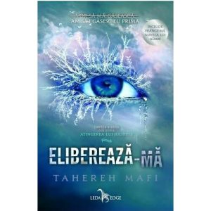 Elibereaza-ma. Seria Atingerea lui Juliette Vol.2