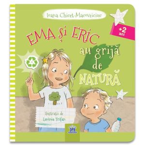 Ema si Eric au grija de natura