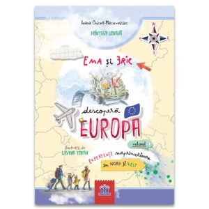 Ema si Eric descoperă Europa - Vol. 1