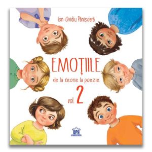 Emotiile - de la teorie la poezie Vol.2