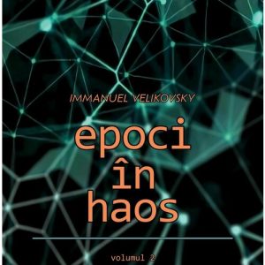 Epoci in Haos - volumul 2: Ramses al II-lea si epoca sa