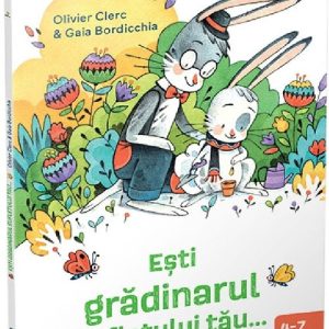 Esti gradinarul sufletului tau...