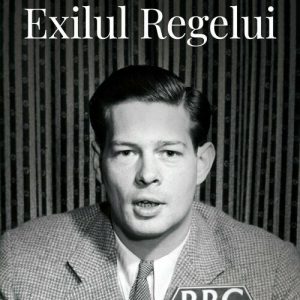 Exilul Regelui