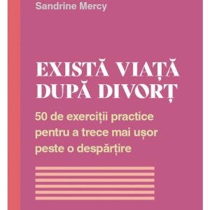 Exista viata dupa divort