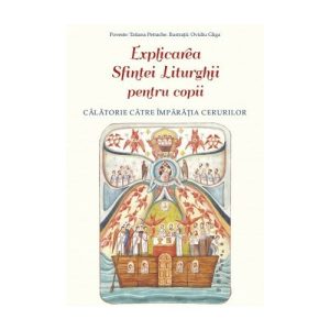 Explicarea Sf.Liturghii pentru copii