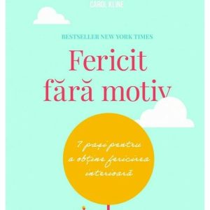 Fericit fara motiv