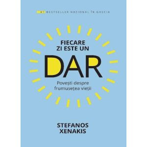 Fiecare zi este un DAR