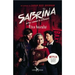 Fiica haosului. Seria Sabrina: Intre lumina si intuneric. Vol.2