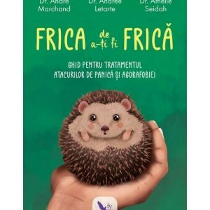Frica de a-ti fi frica