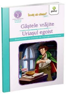 Gasetele vrajite • Uriasul egoist, Gama, Carti educative