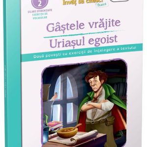 Gasetele vrajite • Uriasul egoist