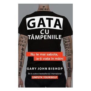 Gata cu tampeniile