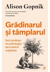 Gradinarul si tamplarul, Curtea Veche, Psihologia copilului