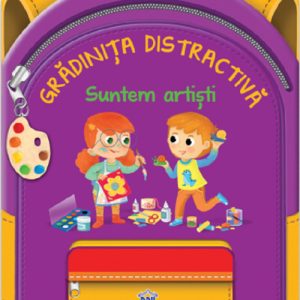 Gradinita distractiva - Suntem artisti
